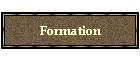 Formation